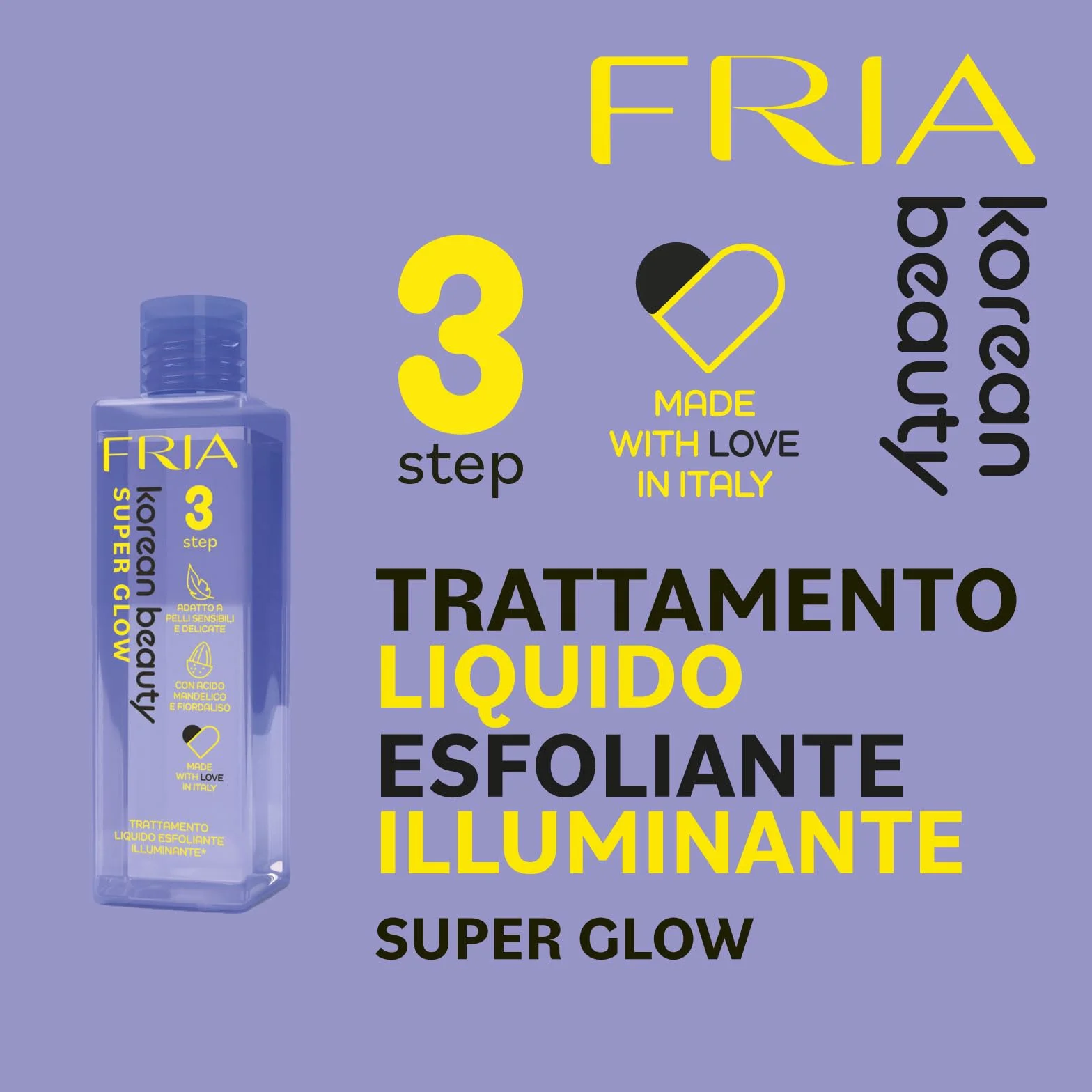 Fria Korean Beauty Trattamento Liquido Esfoliante Illuminante Super Glow, Adatto a Pelli Sensibili e Delicate, Con Acido Mandelico e Fiordaliso, Confezione da 150ml