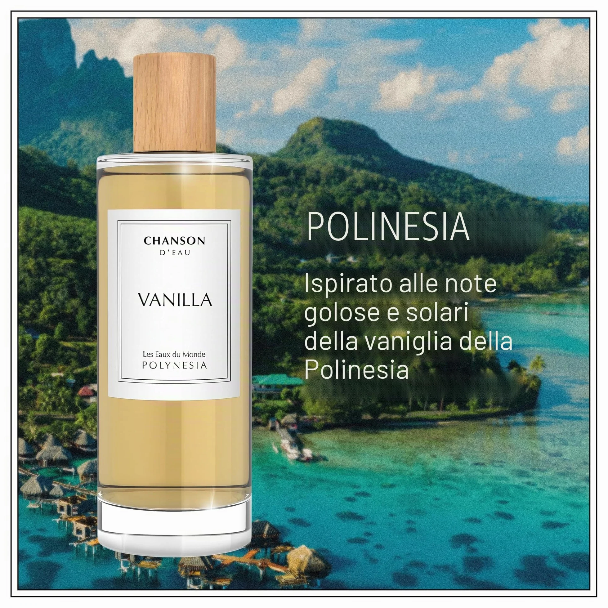 Chanson d’Eau Les Eaux du Monde Eau de Toilette Donna 100 ml Vanilla