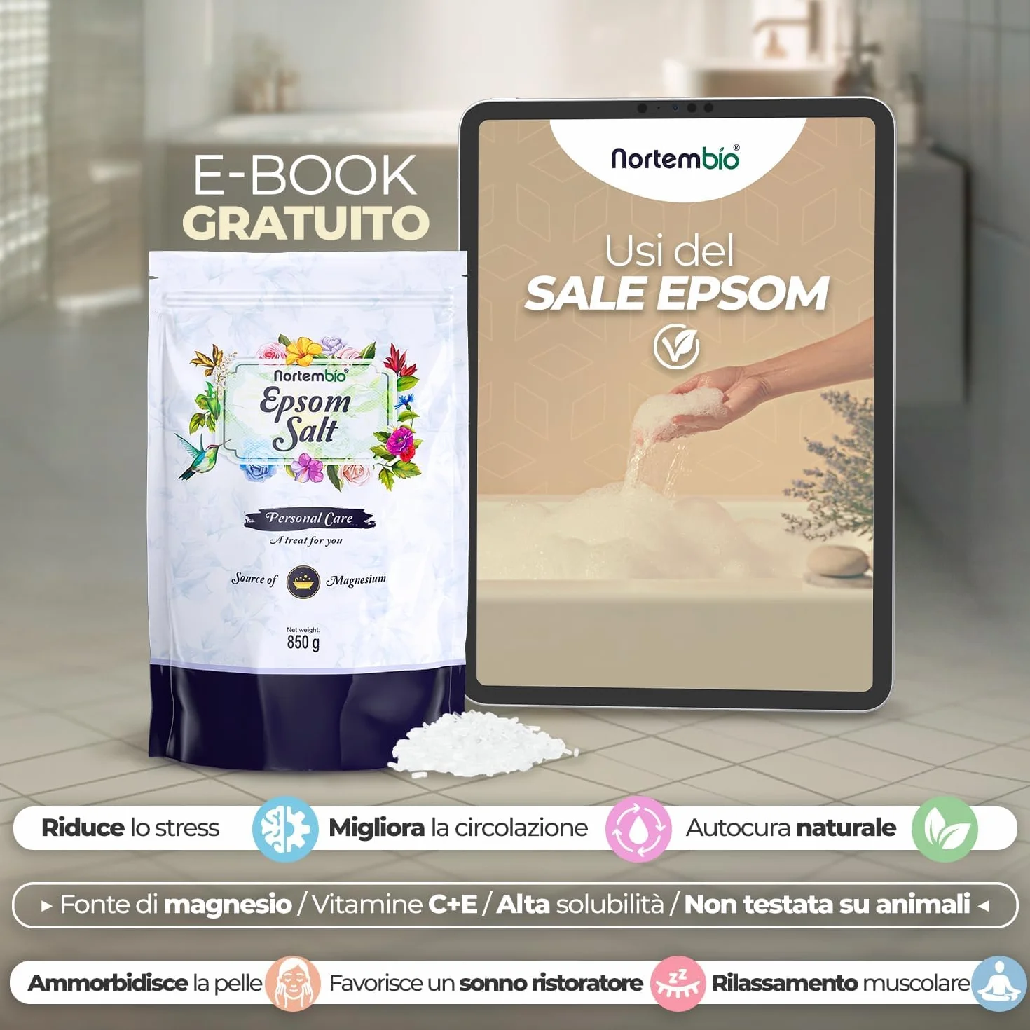 Nortembio Sali di Epsom 100% Puri 700 g – Fonte Concentrata di Magnesio | Per Pelli Sensibili | Con Vitamine C ed E Idratanti | Senza Additivi, Uso Esterno Naturale + E-Book Gratuito
