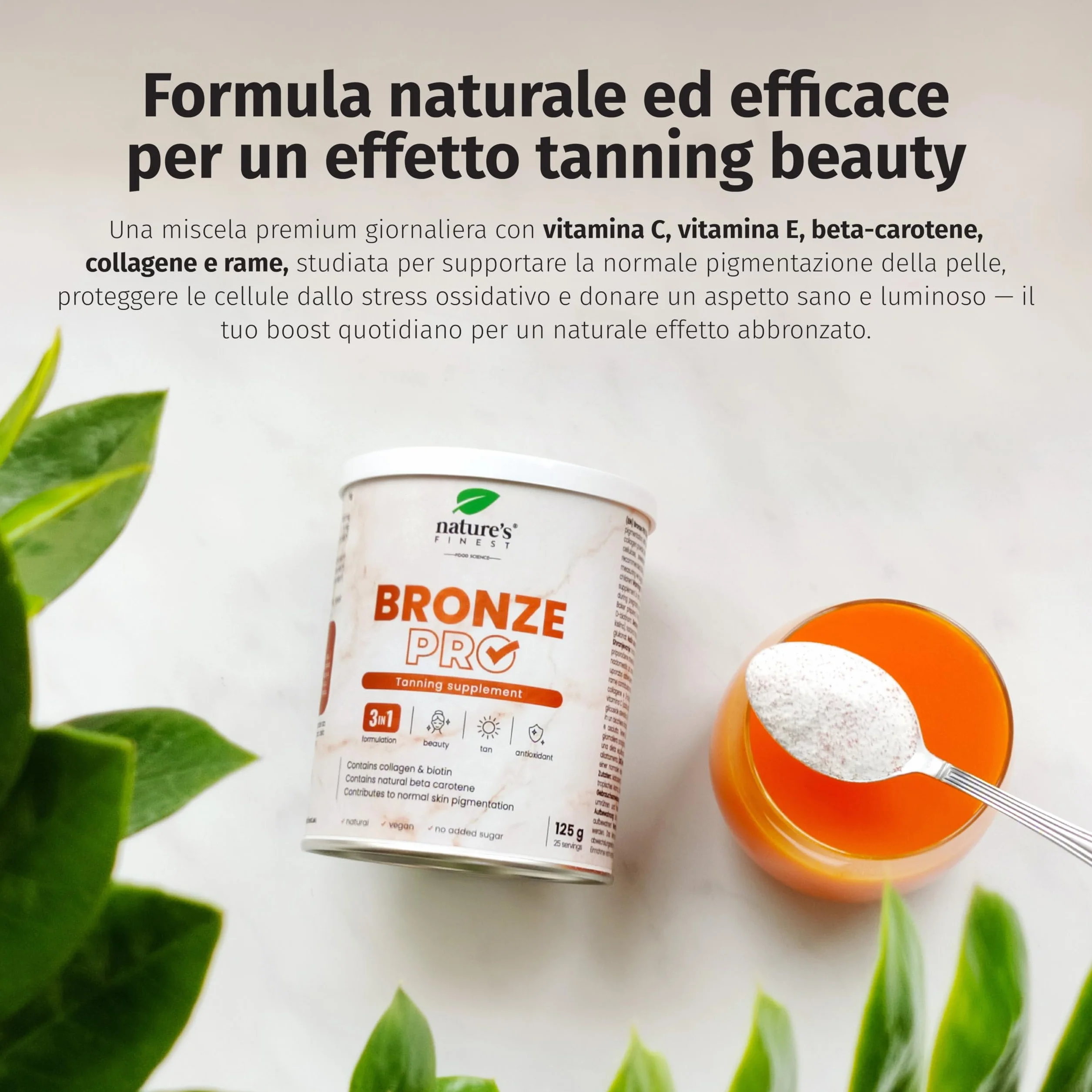 Nature's Finest Bronze PRO - Integratore Solare con Betacarotene Ultra Attivo - Abbronzante da Bere per Corpo e Viso - Acceleratore Naturale, Autoabbronzante, Protezione Solare - 125 g