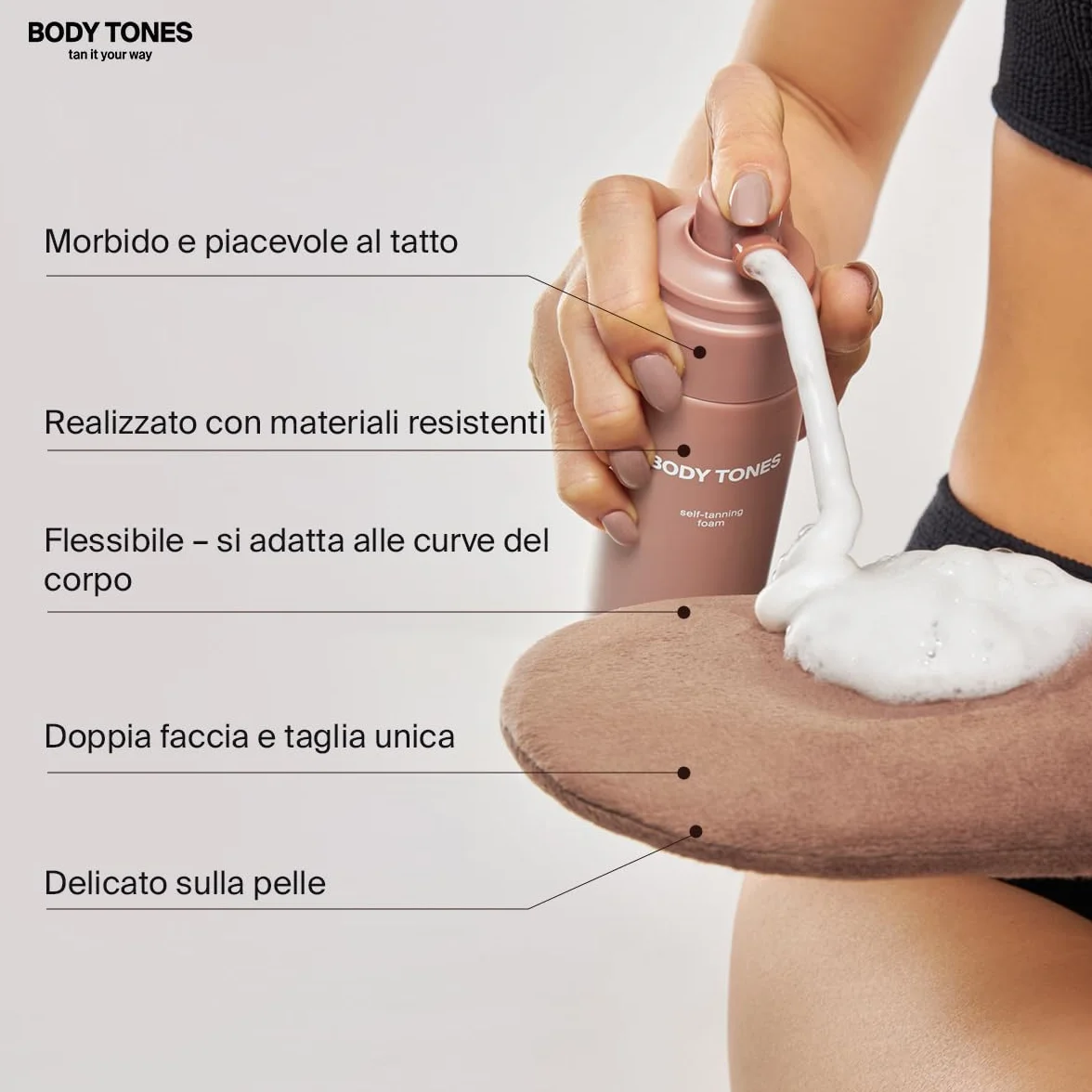 BODY TONES Schiuma Autoabbronzante Set 155 ml con Guanto – Autoabbronzante Corpo, Self Tan Naturale, Mousse Idratante