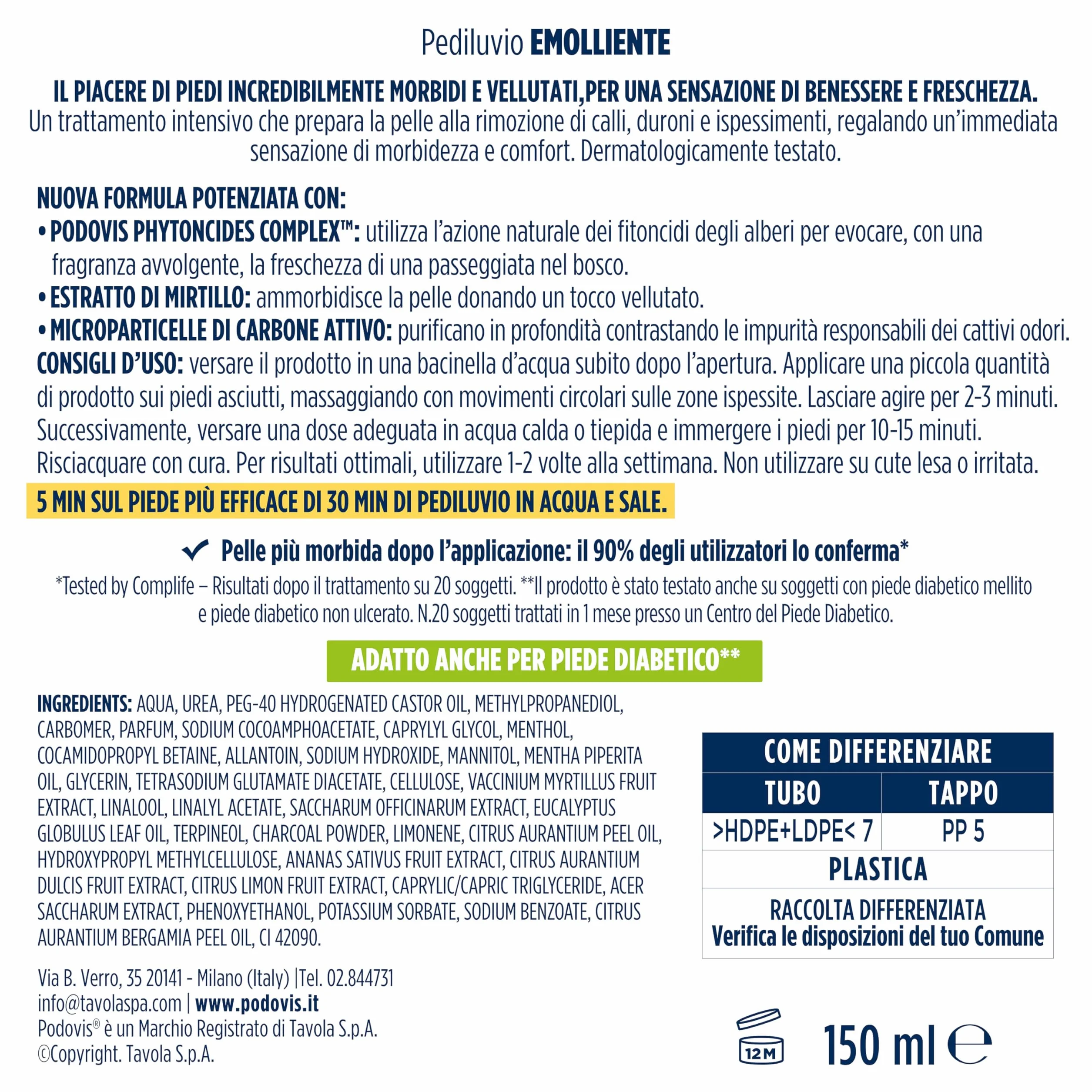Podovis, Pediluvio Emolliente - Effetto Velluto, Piedi Morbidi e Lisci, Rimozione Calli e Duroni, Elimina gli Ispessimenti della Pelle, Effetto Massaggiante ed Esfoliante, 150 ml