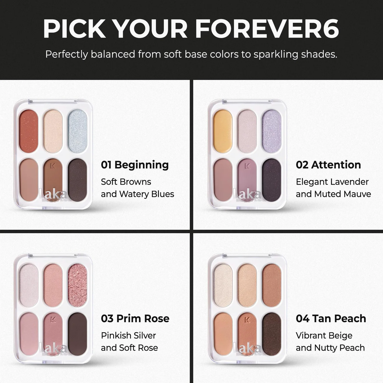 Laka Forever 6 palette di ombretti, 6 tonalità opache, luccicanti e scintillanti, a strati, colori facili da sfumare per un look quotidiano e vivace, vegano, K-Beauty