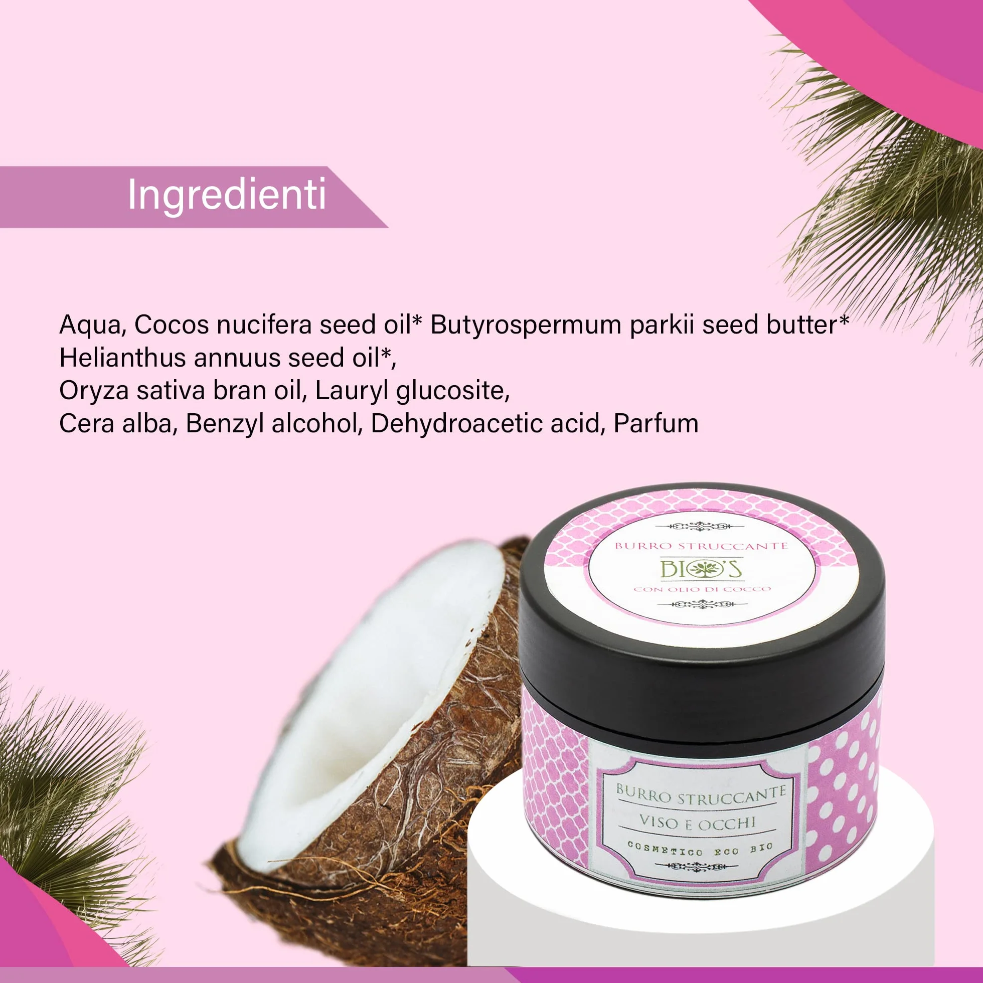 BIO'S Cosmetica Burro Struccante 100% Naturale 100 ML - Balsamo Struccante Skin Care Pulizia Viso - Burro Detergente a Base di Olio di Cocco - Pelle Morbida e Idratata, Dermatologicamente Testato.