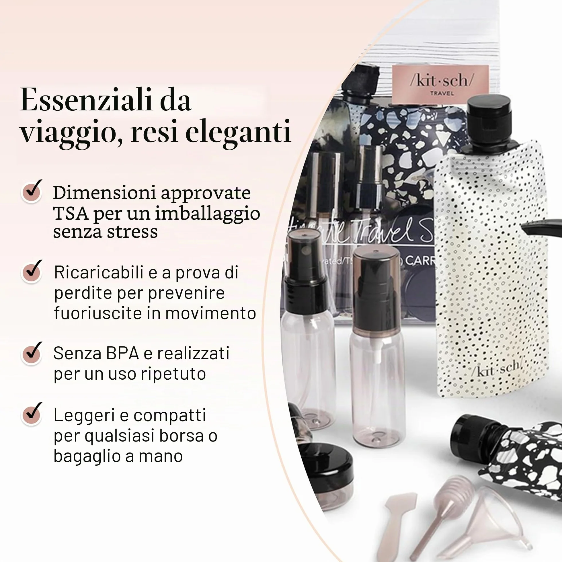Kitsch Set da Viaggio 11 Pezzi per Toiletries – Kit Essenziale per Shampoo, Balsamo, Lozione e Altro, Contenitori Ricaricabili da Viaggio a Prova di Perdite – Nero & Avorio