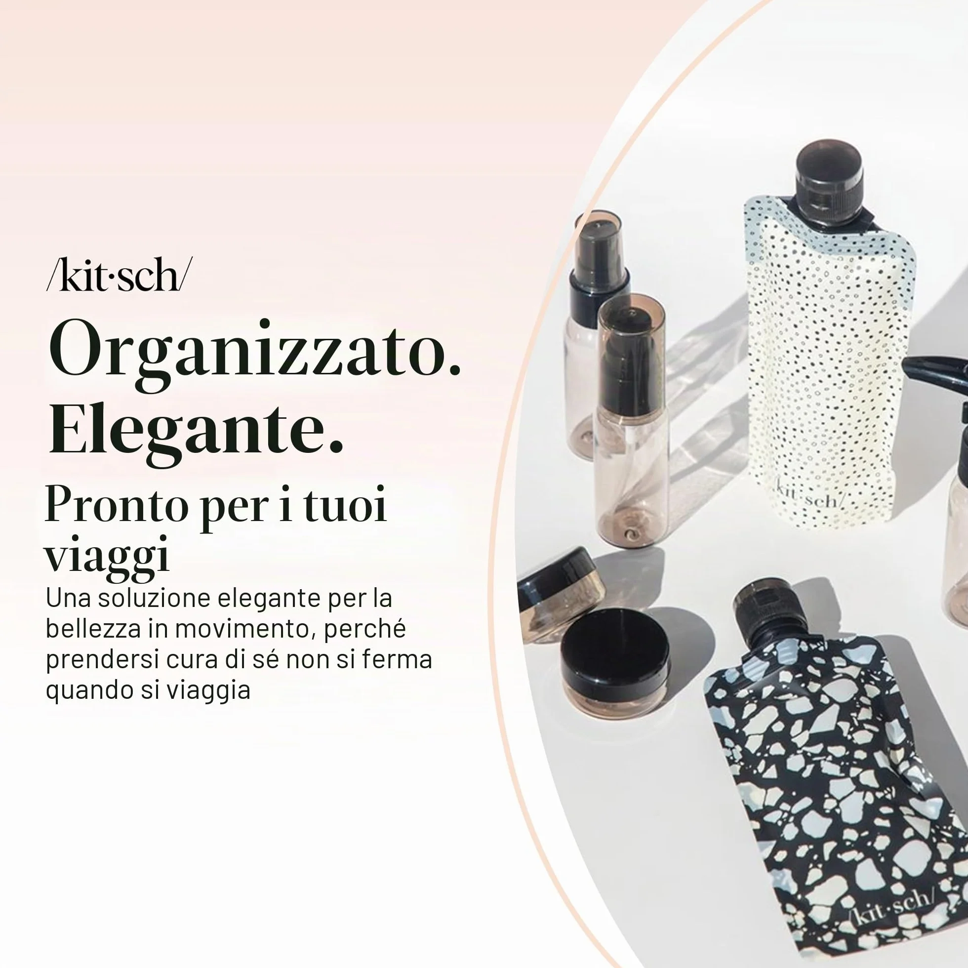 Kitsch Set da Viaggio 11 Pezzi per Toiletries – Kit Essenziale per Shampoo, Balsamo, Lozione e Altro, Contenitori Ricaricabili da Viaggio a Prova di Perdite – Nero & Avorio