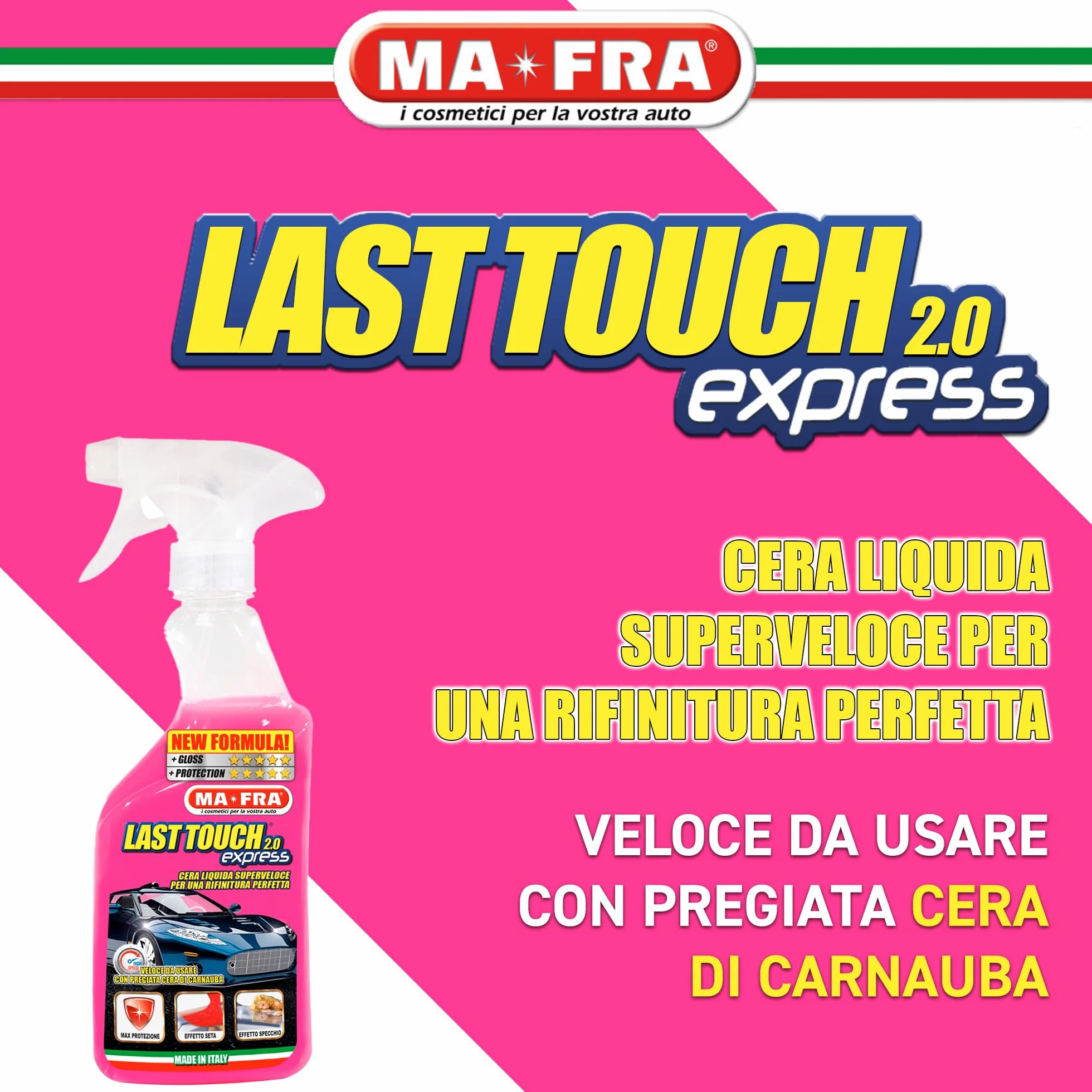 MAFRA Cera Liquida Superveloce 500 ml Last Touch Express 2.0 Rifinitura Carrozzeria Auto